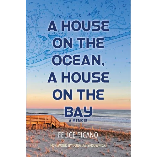 A House on the Ocean, A House on the Bay