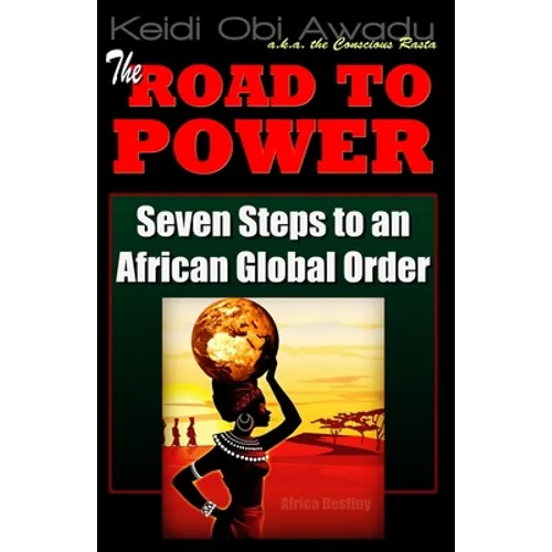 The Road to Power: Seven Steps to an African Global Order