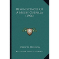 Reminiscences Of A Mosby Guerilla (1906)