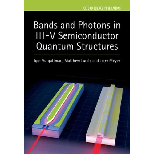 Bands and Photons in III-V Semiconductor Quantum Structures