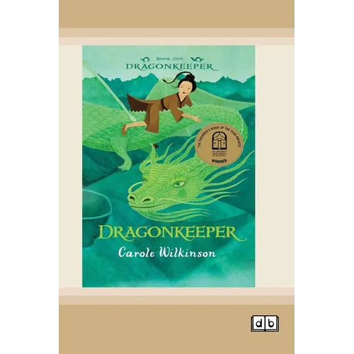 Dragonkeeper 1: Dragonkeeper (Dyslexia-Friendly Edition)