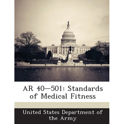 AR 40-501: Standards of Medical Fitness