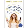 Drinking and Tweeting: And Other Brandi Blunders