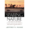 Sparing Nature: The Conflict Between Human Population Growth and Earth's Biodiversity