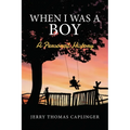When I Was A Boy: A Personal History