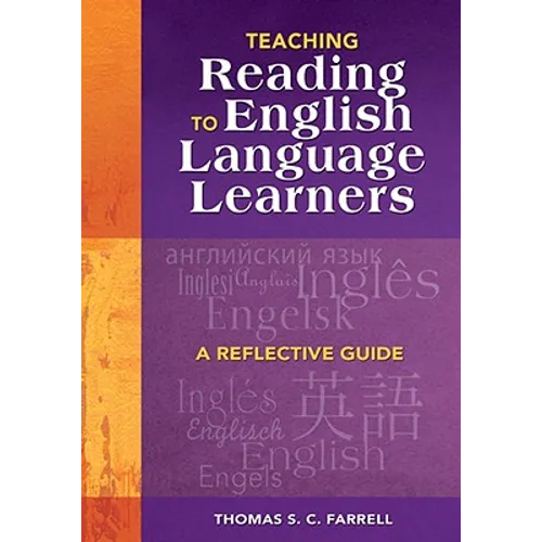 Teaching Reading to English Language Learners: A Reflective Guide