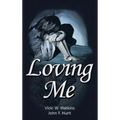 Loving Me