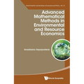 Advanced Mathematical Methods in Environmental and Resource Economics