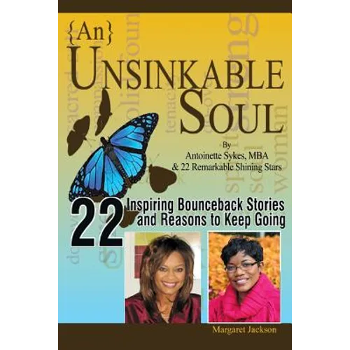 {An} Unsinkable Soul: Knocked Down...But Not Out