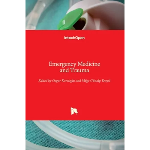 Emergency Medicine and Trauma - Hardcover