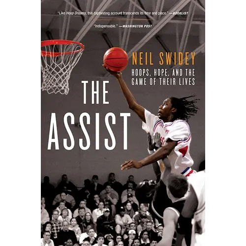 The Assist: Hoops, Hope, and the Game of Their Lives