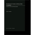 Technology Choice in Developing Countries: The Textile and Pulp and Paper Industries