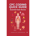 CPC Coding Quick Guide: Essential Exam Review