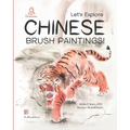 Let's Explore Chinese Brush Paintings!