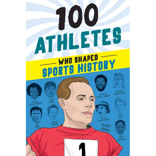 100 Athletes Who Shaped Sports History