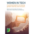 Women in Tech: A practical guide to increasing gender diversity and inclusion