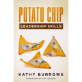 Potato Chip Leadership Skills