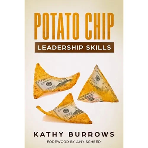 Potato Chip Leadership Skills