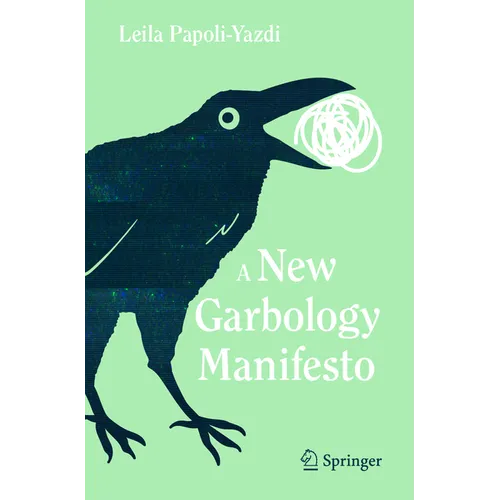 A New Garbology Manifesto