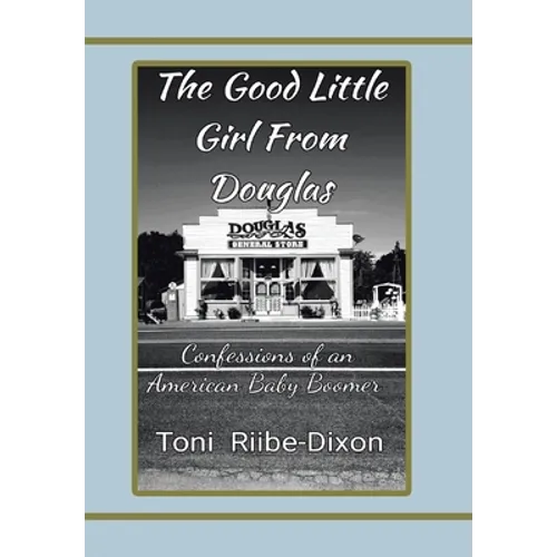 The Good Little Girl from Douglas