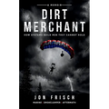 Dirt Merchant: How Systems Build Men They Cannot Hold