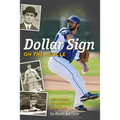 Dollar Sign on the Muscle: The World of Baseball Scouting