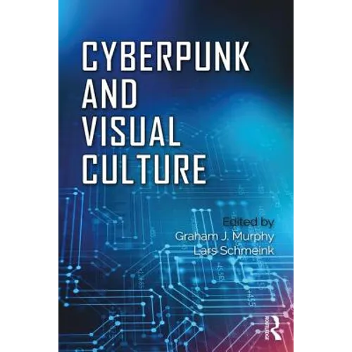 Cyberpunk and Visual Culture