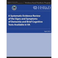 A Systematic Evidence Review of the Signs and Symptoms of Dementia and Brief Cognitive Tests Available in VA