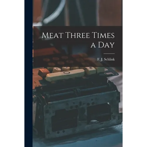 Meat Three Times a Day