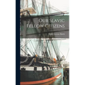 Our Slavic Fellow Citizens