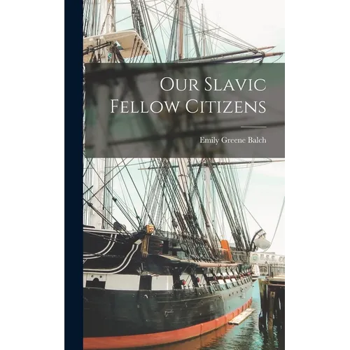 Our Slavic Fellow Citizens