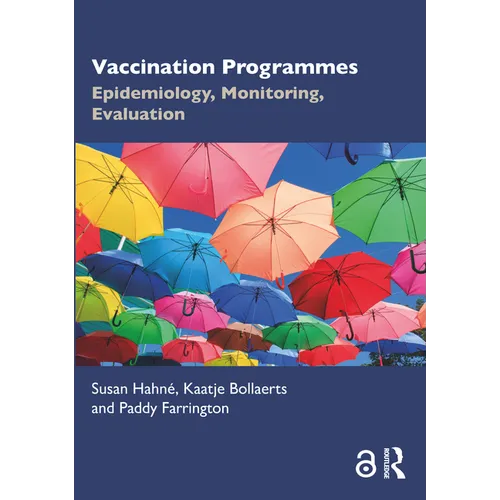 Vaccination Programmes: Epidemiology, Monitoring, Evaluation