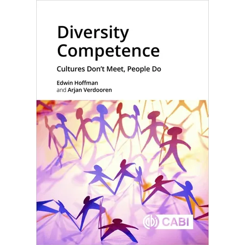 Diversity Competence: Cultures Don't Meet, People Do