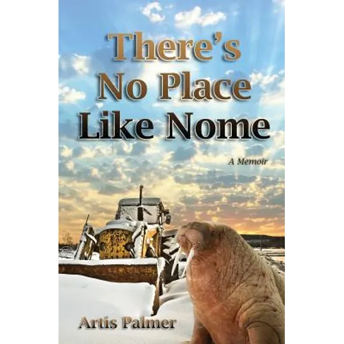 There's No Place Like Nome