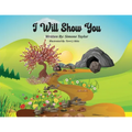 I Will Show You