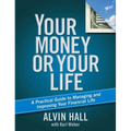 Your Money or Your Life