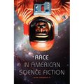 Race in American Science Fiction