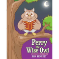 Perry the Wise Owl: Lying and Stealing