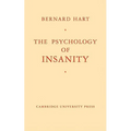 The Psychology of Insanity