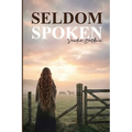 Seldom Spoken - Black and White Version