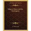 Sulgrave Manor and the Washingtons
