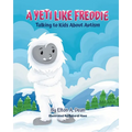 A Yeti Like Freddie: Talking to Kids About Autism