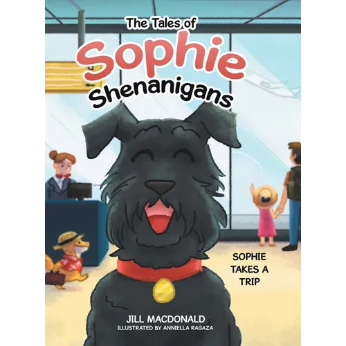 The Tales of Sophie Shenanigans: Sophie Takes a Trip