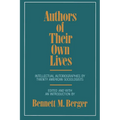 Authors of Their Own Lives: Intellectual Autobiographies by Twenty American Sociologists