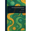 Hypochondriasis
