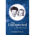 The Unexpected: An Alzheimer's Journey