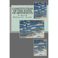 The Constitution of the State of Minnesota: A Quick Reference Guide