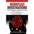 Workplace Investigations: Discrimination and Harassment