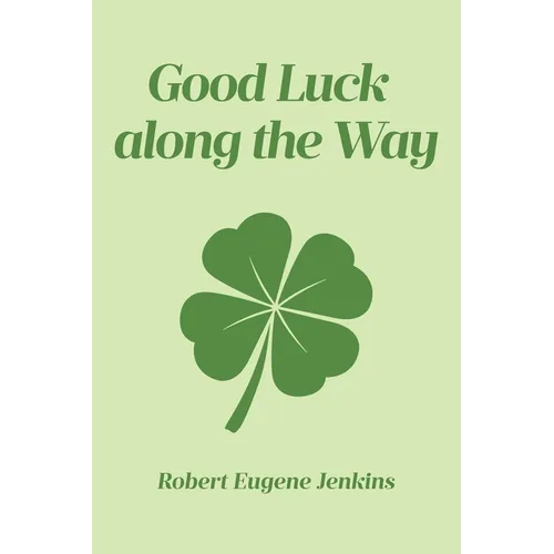 Good Luck along the Way