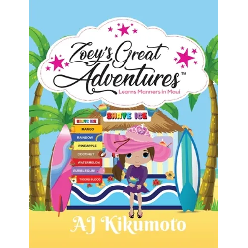 Zoey's Great Adventures - Learns Manners in Maui: Hawaiian language book for kids